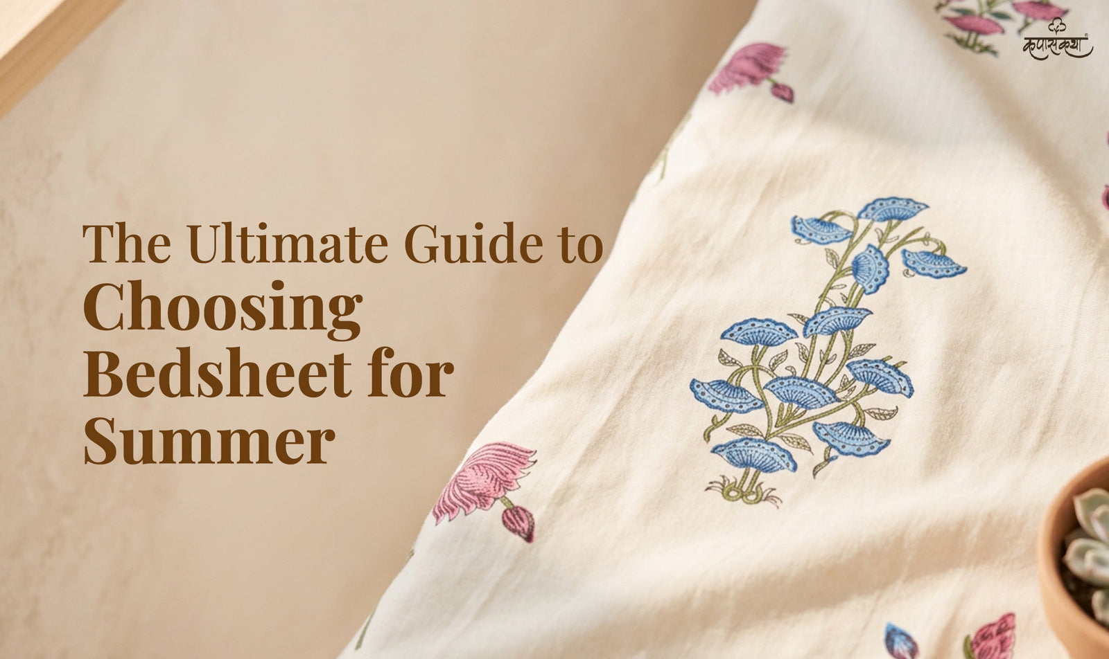 ultimate-guide-to-choosing-bedsheet-for-summer